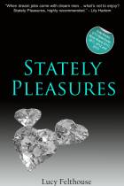 Stately Pleasures by Lucy Flethouse