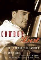 Cowboy Lust: Erotic Romance for Women by Delilah Devlin (Ed)