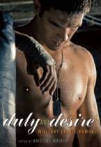 Duty and Desire: Military Erotic Romance by Kristina Wright (Ed)