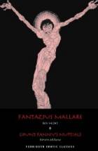 Fantazius Mallare by Ben Hecht & Count Fanny’s Nuptials by Simon Arrow