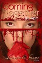 Coming Together: In Vein by Lisabet Sarai (Ed)