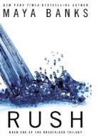 Rush (The Breathless Trilogy) by Maya Banks