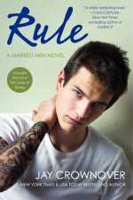 Rule: A Marked Men Novel by Jay Crownover