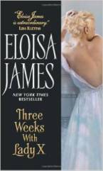 Three Weeks With Lady X (Desperate Duchesses) by Eloisa James