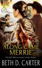 Along Came Merrie (Red Wolves Motorcycle Club #1) by Beth D. Carter