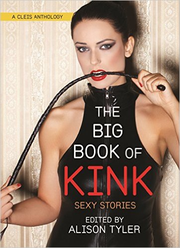 The Big Book of Kink: Sexy Stories by Alison Tyler (Ed)