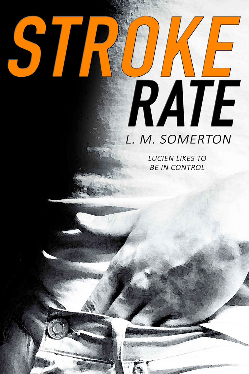 Stroke Rate by L.M. Somerton
