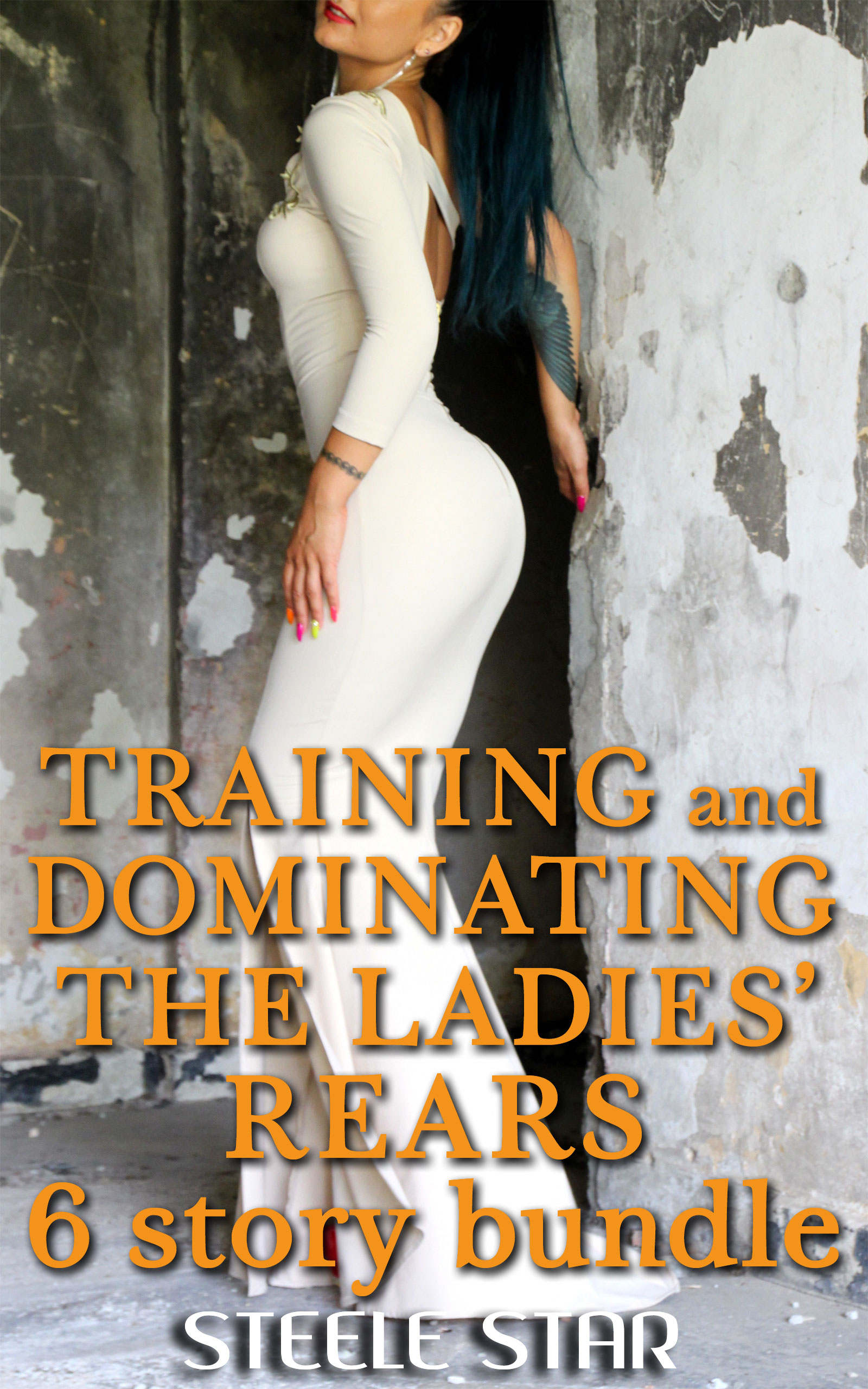 Training and Dominating the Ladies’ Rears (6 story bundle)